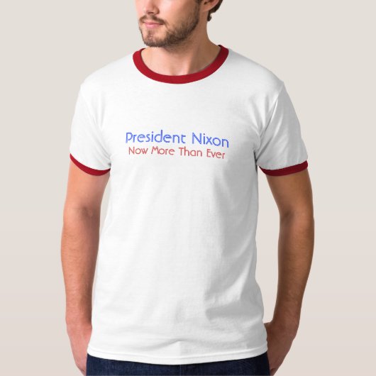 President Nixon, nu meer dan ooit T-shirt (Voorkant)