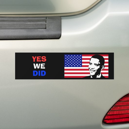 President Obama - Ja, dat hebben we gedaan Bumpersticker (Op auto)