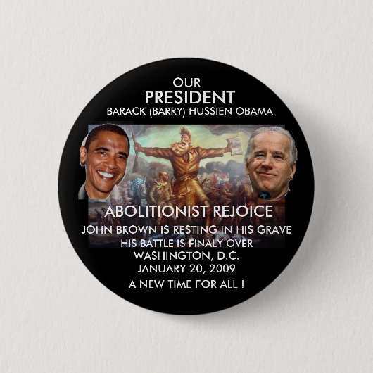 PRESIDENT OBAMA, JOHN BROWN - Gepersonaliseerd Ronde Button 5,7 Cm (Voorkant)