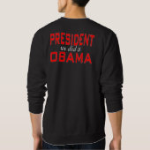 President Obama Unisex Sweatshirt (Achterkant)
