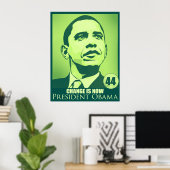 President Obama, verandering is nu groen Poster (Thuiskantoor)