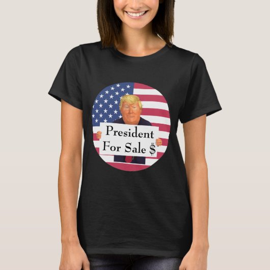 President te koop T-shirt (Voorkant)