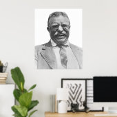 President Teddy Roosevelt Poster (Thuiskantoor)