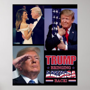 President Trump Bringing America - Trump 2020 Poster