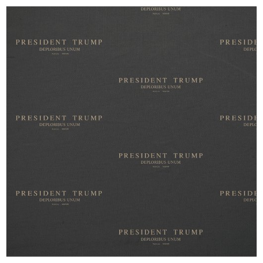 President Trump. Deploribus Unum. Stof (Swatch)