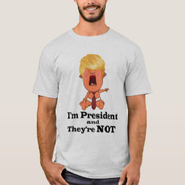 President Trump, Donald Trump, huilen Baby, Man ki T-shirt