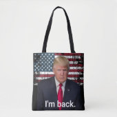 President Trump Ik Ben Terug Tote Bag (Voorkant)