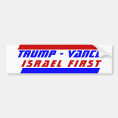 President TRUMP JD VOORUIT ISRAEL FIRST-beleid Bumpersticker (Voorkant)