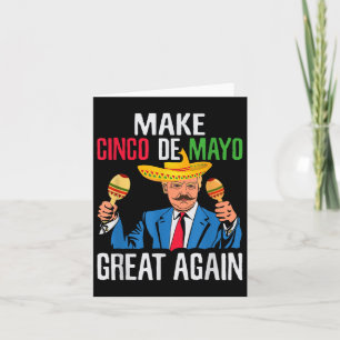 President Trump maakt Cinco de Mayo weer geweldig Kaart