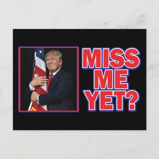 President Trump Miss Toch Briefkaart (Voorkant)