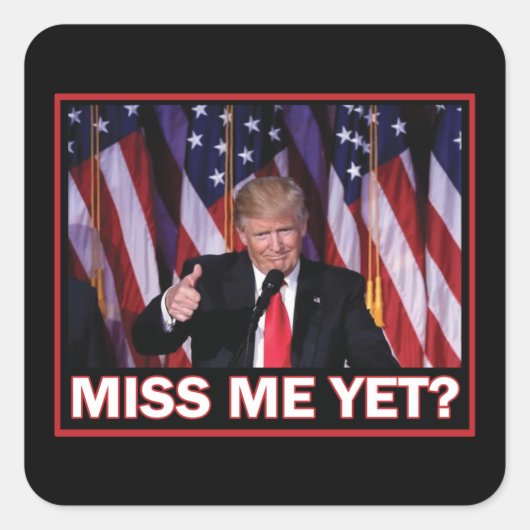 President Trump Miss Toch Vierkante Sticker (Voorkant)