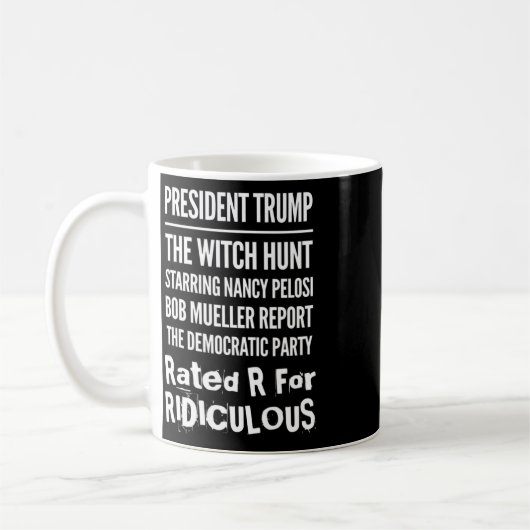 President Trump The Witch Hunt Nancy Pelosi Bob Mu Koffiemok (Links)