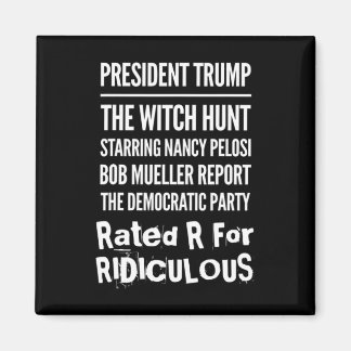 President Trump The Witch Hunt Nancy Pelosi Bob Mu Magneet