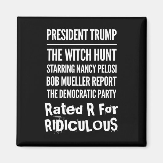 President Trump The Witch Hunt Nancy Pelosi Bob Mu Magneet (Voorkant)