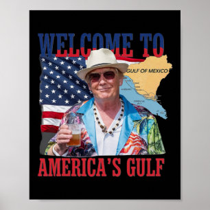 President Trump verwelkomd in de Golf van Mexico v Poster