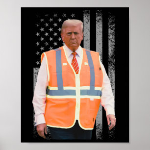 President Trump Vuilniswagen Werknemer Vest Vlag V Poster