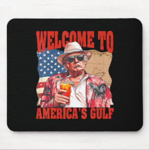 President Trump Welkom in de Golf van Mexico 1 Muismat