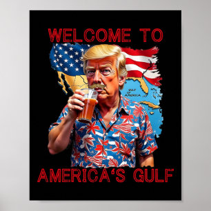 President Trump welkom in de Golf van Mexico 2 Poster