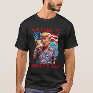 President Trump welkom in de Golf van Mexico 2 T-shirt