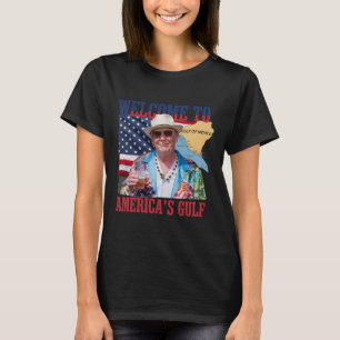 President Trump welkom in de Golf van Mexico 7 T-shirt