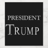 PRESIDENT TRUMP WIJN ETIKET (Enkel label)