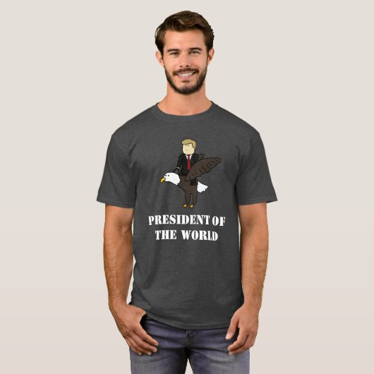 President van de wereld t-shirt (Voorkant volledig)