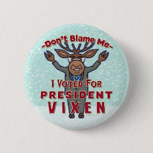President Vixen Politiek Ronde Button 5,7 Cm