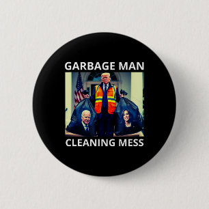 President Vuilnisman Schoonmaakt Rotzooi Tee Trump Ronde Button 5,7 Cm