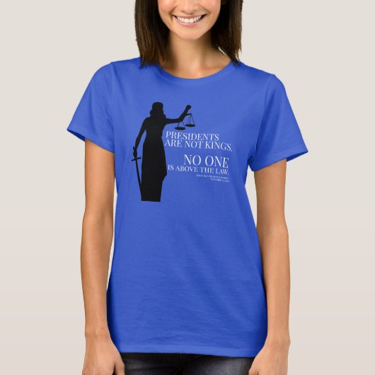 Presidenten weten niet dat niemand boven de wet st t-shirt