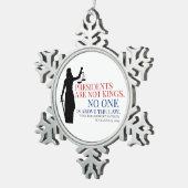 Presidenten weten niet dat niemand boven de wet st tin sneeuwvlok ornament (Rechts)