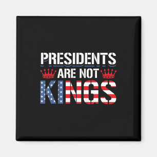 Presidenten zijn geen koningen Anti-trump democrat Magneet