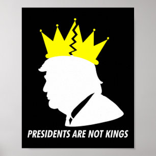 Presidenten zijn geen koningen - Donald Trump verb Poster