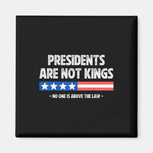 Presidenten zijn geen koningen, niemand staat bove magneet