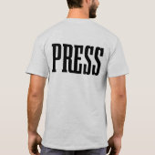 Press Two Sided for Reporters Journos News Crew T-shirt (Achterkant)