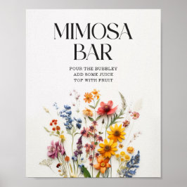 Pressed Wildflowers Baby shower Mimosa Bar Sign Poster