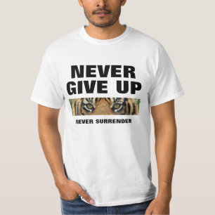 Prestatie Quote Nooit Opgeven Nooit Overgeven T-shirt