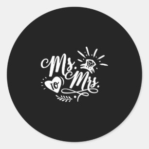 Prestatie van mevrouw naar mevrouw ronde sticker