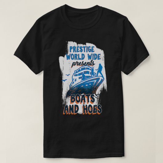 Prestige World Wide Cadeaus Boten en Hoes Boatin T-shirt (Design voorkant)