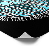 Prestige Worldwide Entertainment Funny Movie Quote Poster (Hoek)