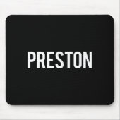 Preston - Cool New Funny Name Fan Gift Tee  Muismat (Voorkant)