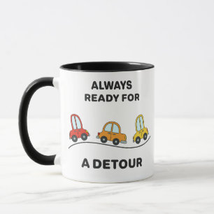 Pret-Auto's "Altijd Bereid voor een Omweg"  Mok