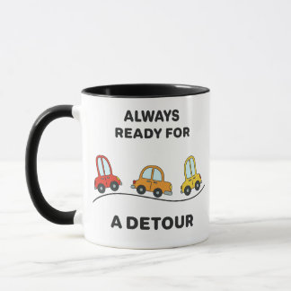 Pret-Auto's "Altijd Bereid voor een Omweg" Mok