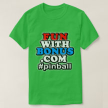 Pret met Bonus - #pinball - Één Opgeruimde T-shirt