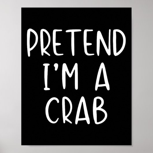 Pretend Crab Costume Halloween Lazy Easy Poster (Voorkant)