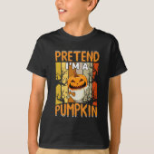 PRETEND DAT IK EEN PUMPKIN BEN T-SHIRT (Voorkant)