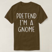 Pretend Gnome Costume Halloween Lazy Easy T-shirt (Design voorkant)