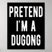 Pretend I Am A Dugong Costume Manatee Sea Animal H Poster (Voorkant)