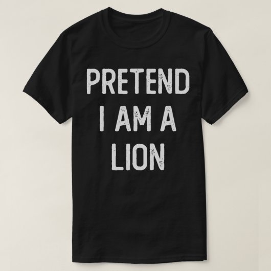 Pretend I am a Lion Funny Halloween Costume Lazy E T-shirt (Design voorkant)
