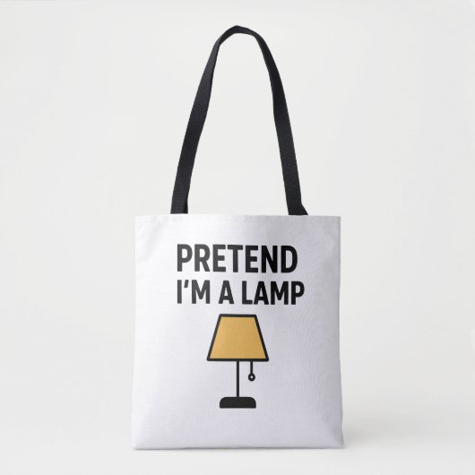 Pretend I’m A Lamp Funny Illustrated Tote Bag (Voorkant)