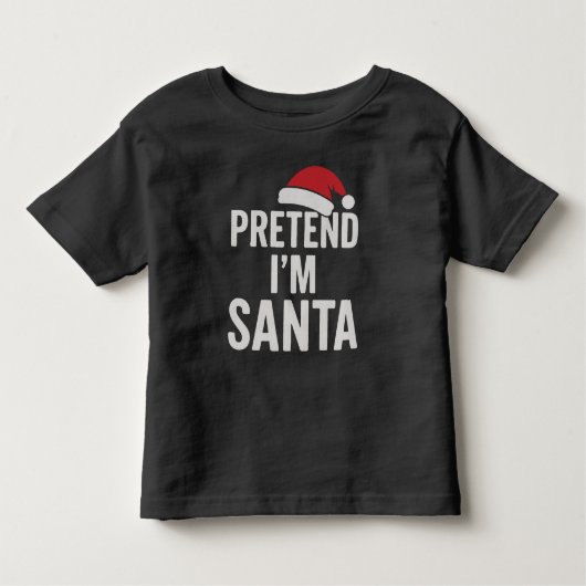 Pretend I’m Santa - Funny Christmas Humor Kinder Shirts (Voorkant)